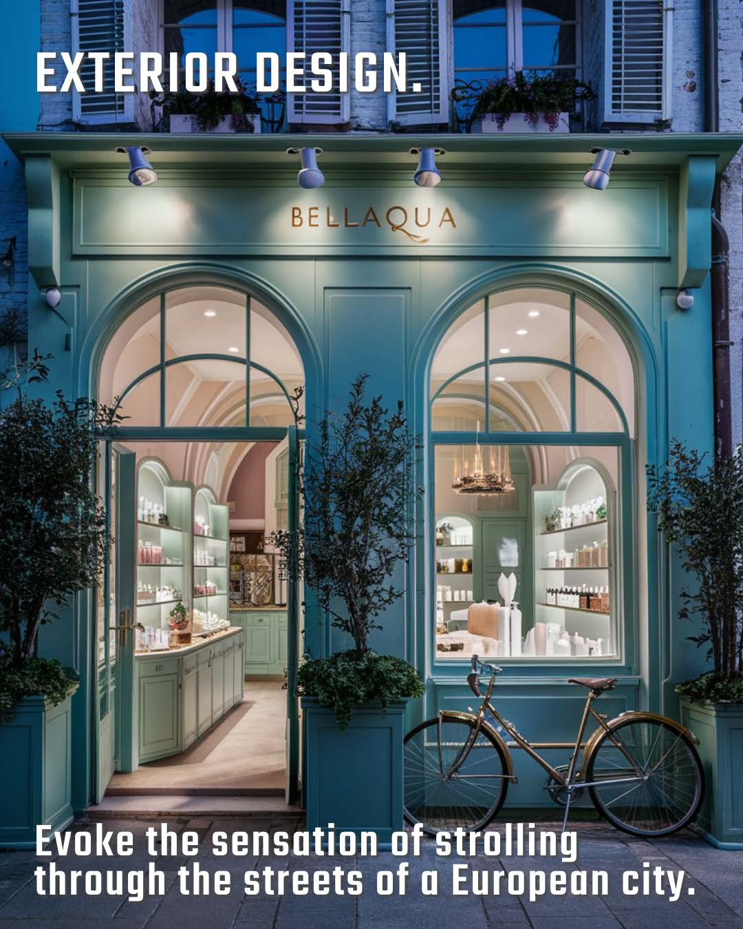 Bellaqua storefront exterior design